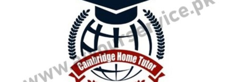 Cambridge Home Tutors and Home Tuition Faisalabad