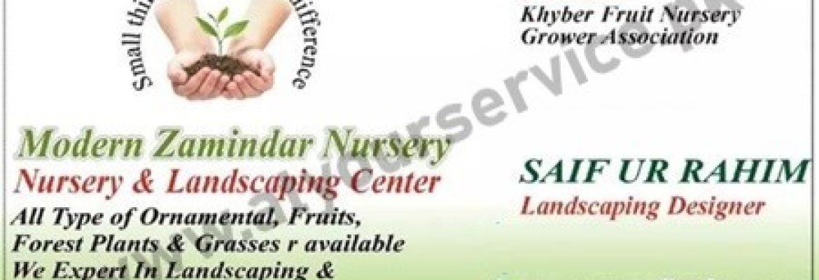 Modern Zamindar Nursery – Peshawar, Islamabad