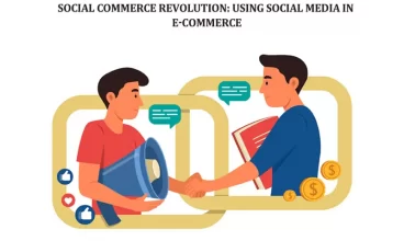 Social Media Trends: Using Social Media in E-commerce